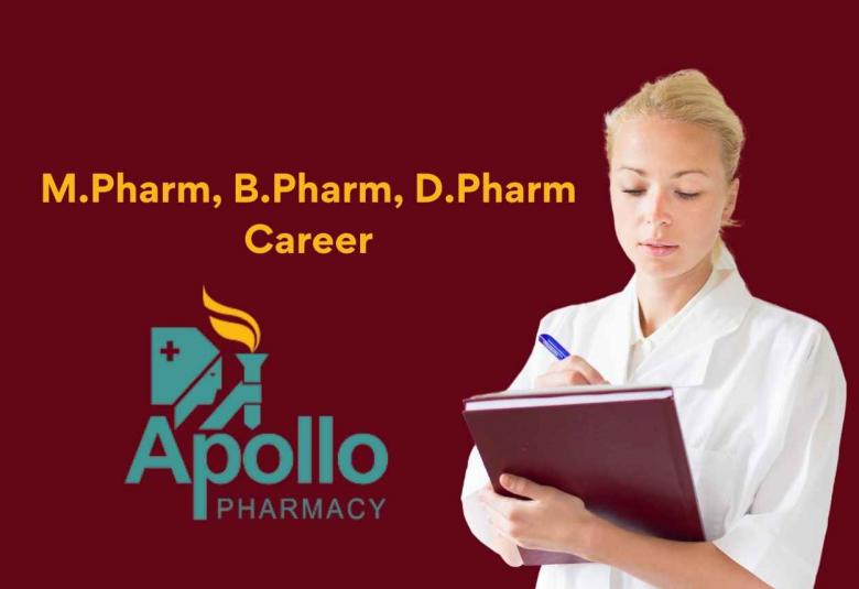 Career for M.Pharm, B.Pharm, D.Pharm as Operation Executive at Apollo Pharmacies Limited