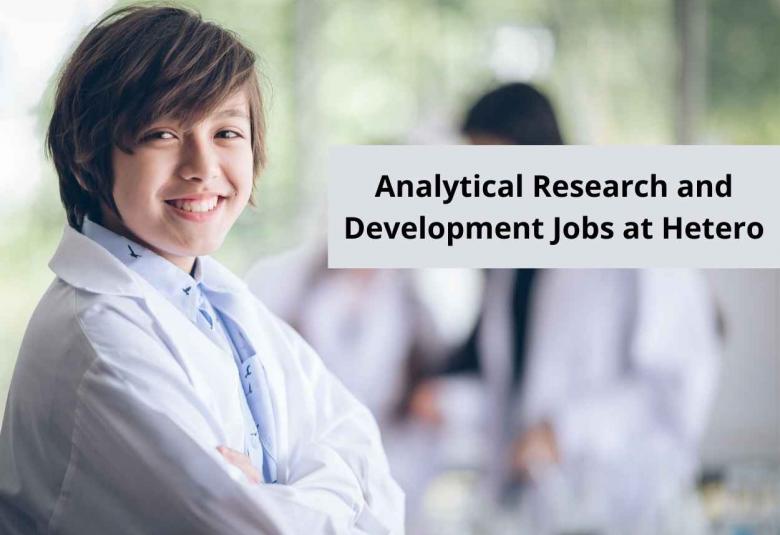 Opening in Analytical Research and Development at Hetero