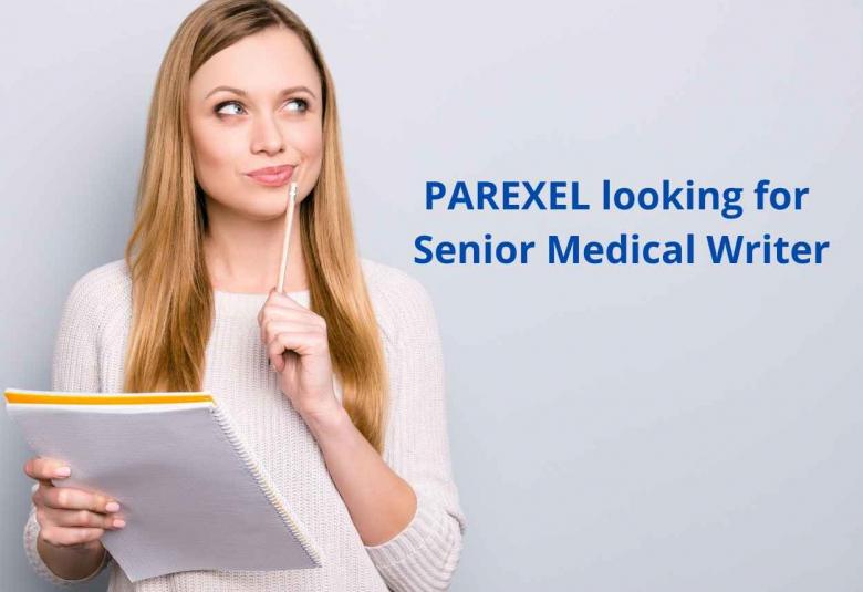 PAREXEL looking for Senior Medical Writer