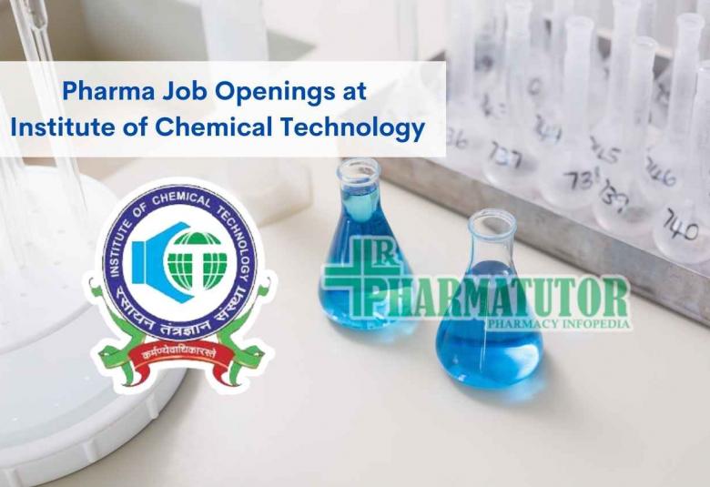 Pharma Job Openings at Institute of Chemical Technology
