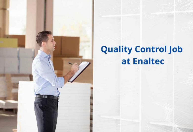 Quality Control Job at Enaltec