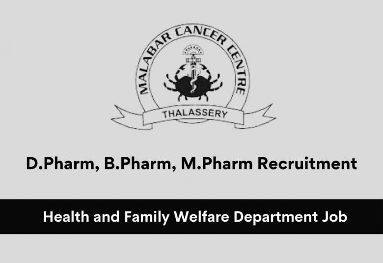 Recruitment for D.Pharm, B.Pharm, M.Pharm under Health and Family Welfare Department, MCC