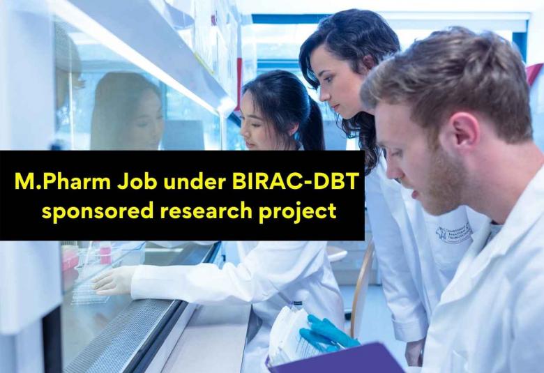 Vacancy for M.Pharm as Research Associate under BIRAC-DBT sponsored research project