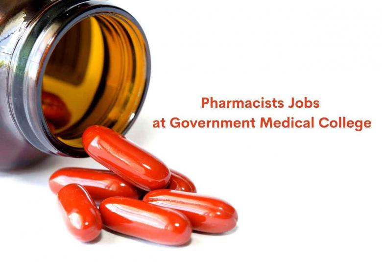Walk in interview for Pharmacists at Government Medical College