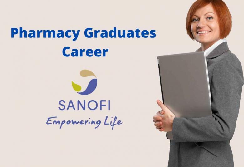 Job for Pharmacy graduates at Sanofi
