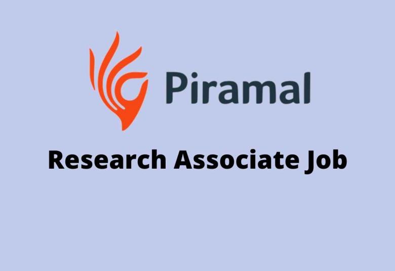 Job for Research Associate at Piramal Healthcare Limited