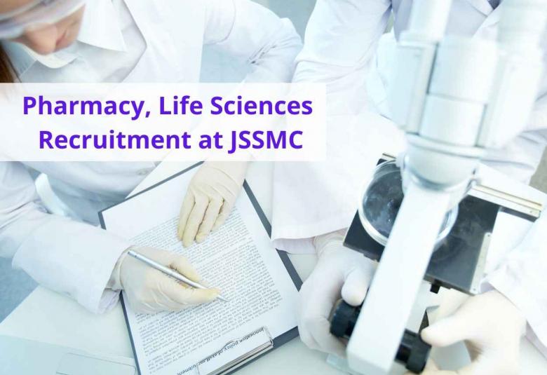 Pharmacy, Life Sciences Recruitment at JSSMC