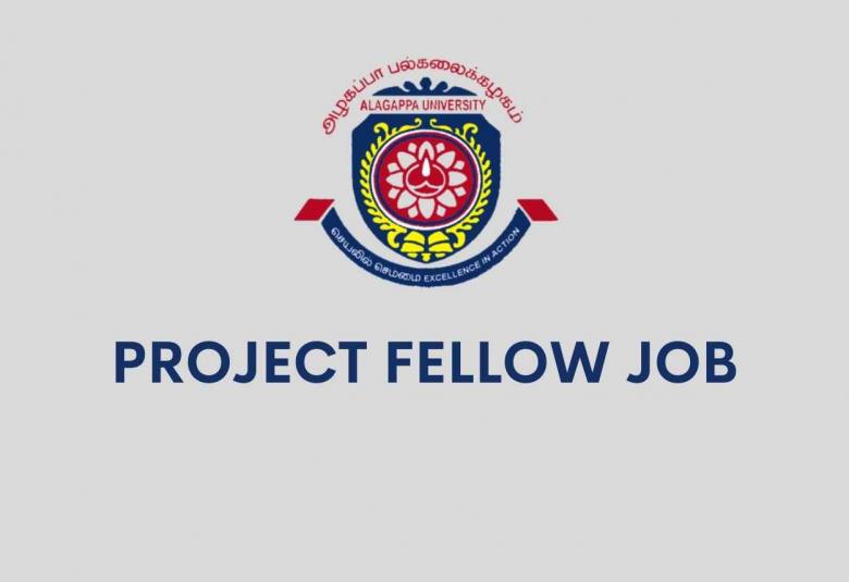 Vacancy for Project Fellow at Alagappa University