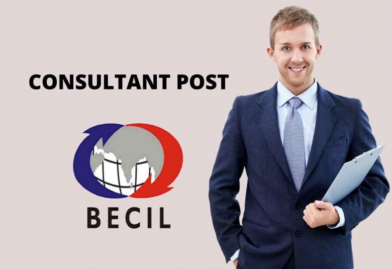 BECIL invites applications for post of Consultant