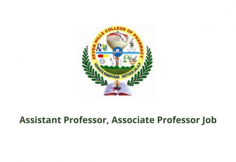 Job for Assistant Professor, Associate Professor at Seven Hills College of Pharmacy