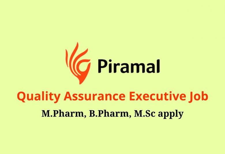 Job for M.Pharm, M.Sc in Quality Assurance at Piramal Healthcare Limited