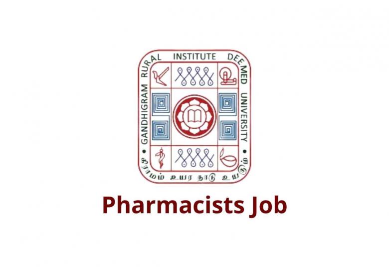 Job for Pharmacists at Gandhigram Rural Institute