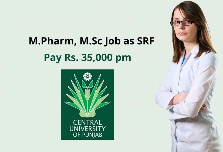 Opportunity for M.Pharm, M.Sc as SRF at Central University of Punjab