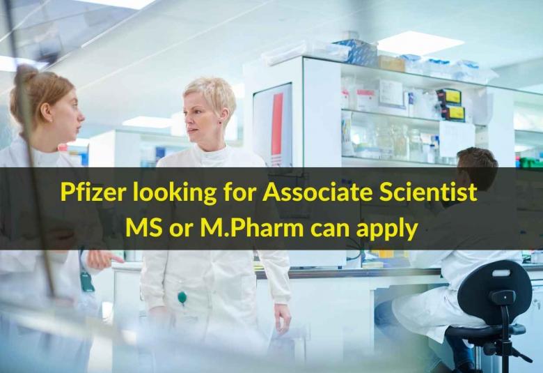 Pfizer looking for Associate Scientist