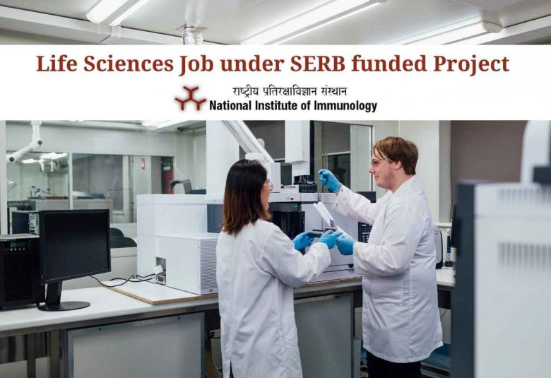 Life Sciences recruitment under SERB funded Project at NII