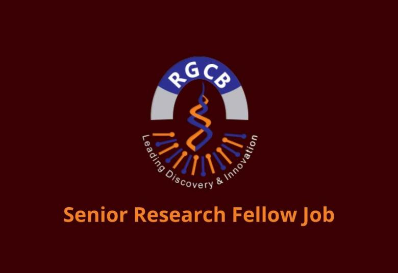 Rajiv Gandhi Centre for Biotechnology Senior Research Fellow Job