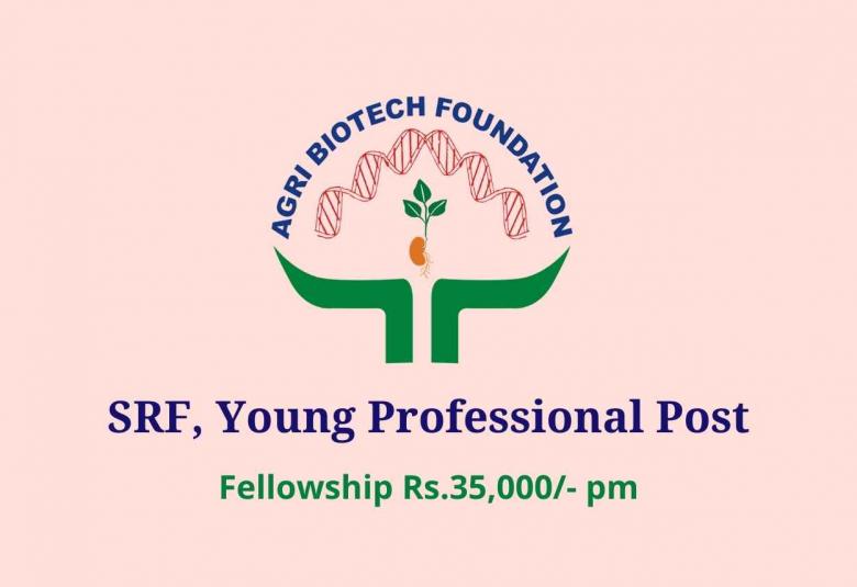 SRF, Young Professional position in CSIR Project at Agri Biotech Foundation