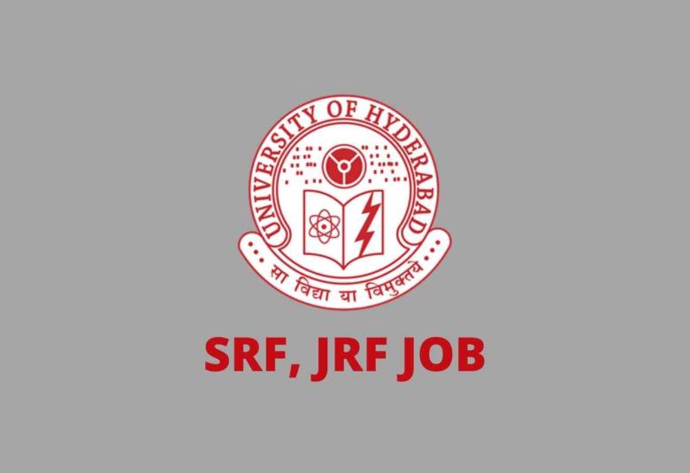 University of Hyderabad Senior Research Fellow, Junior Research Fellow Job