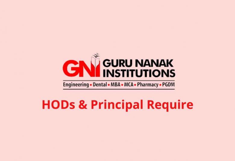 Wanted HODs & Principal for the school of Pharmacy, Guru Nanak Institutions