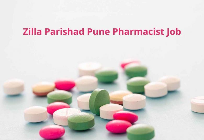 Zilla Parishad, Pune Invites application for post of Pharmacist