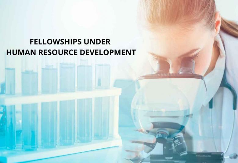 FELLOWSHIPS UNDER HUMAN RESOURCE DEVELOPMENT SCHEME FOR HEALTH RESEARCH