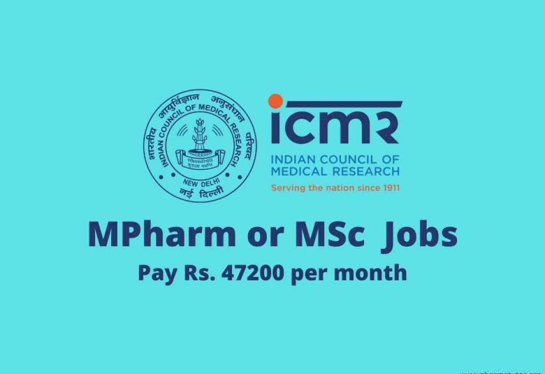 Ph.D, M.Pharm, MSc Job in research project under ICMR, Health Ministry