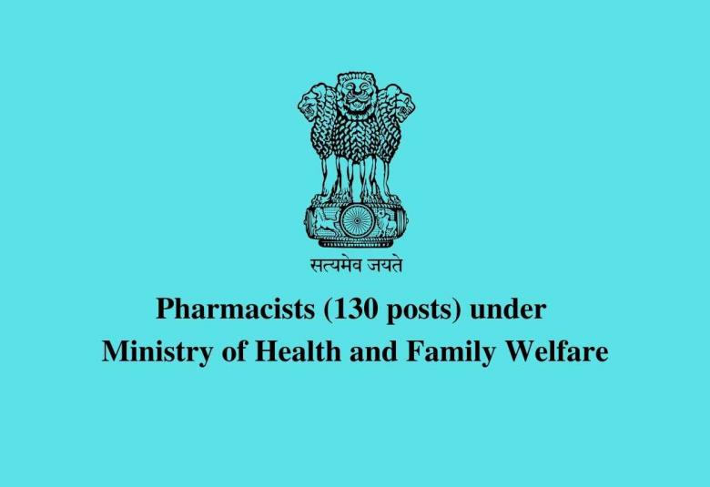 Job Openings for Pharmacists under Ministry of Health and Family Welfare