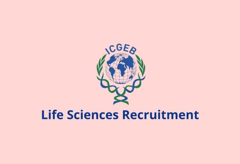 Life Sciences recruitment at ICGEB