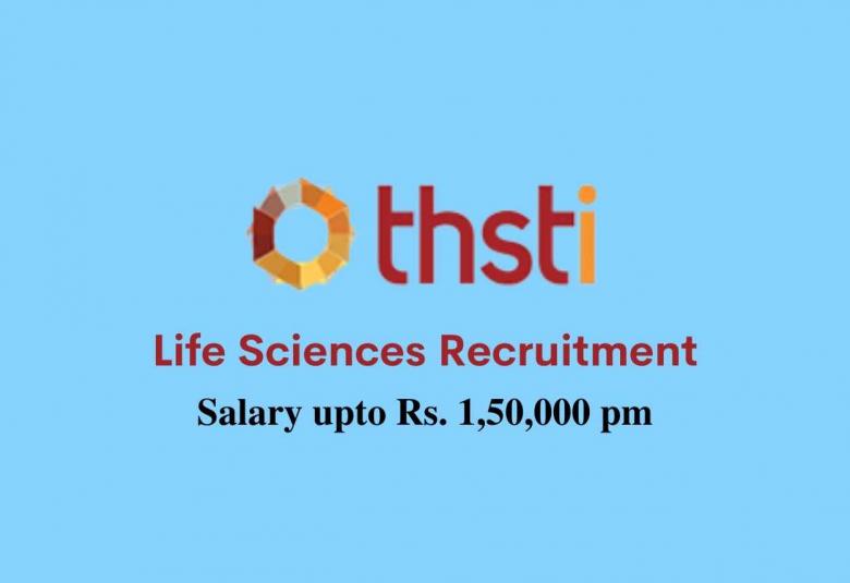 Life Sciences recruitment at THSTI