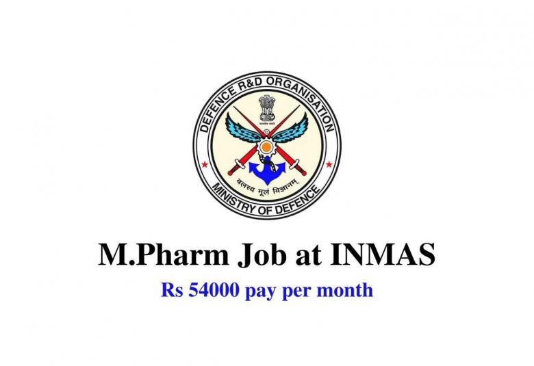 Opening for M.Pharm at INMAS Ministry of Defence