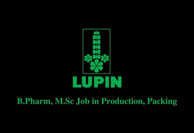 Vacancy for B.Pharm, M.Sc in Production, Packing at Lupin Pharmaceuticals