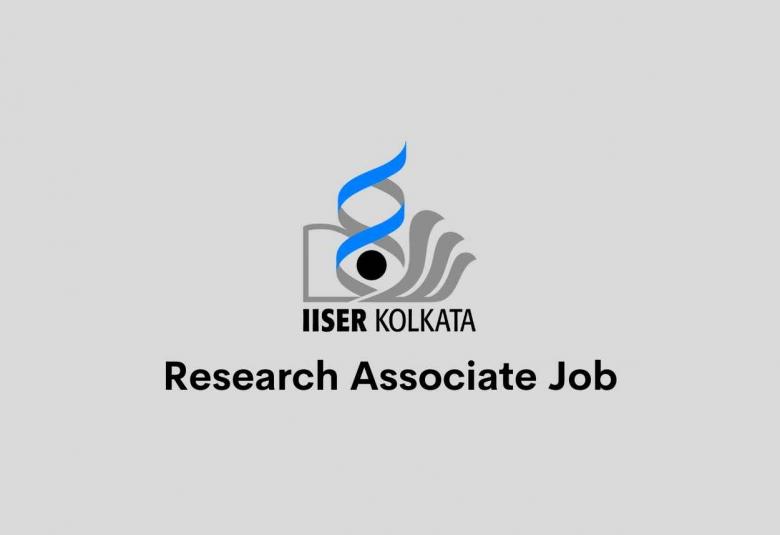 Vacancy for Research Associate at Indian Institutes of Science Education and Research