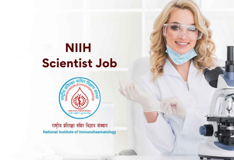 Applications are invited for Scientist at NIIH
