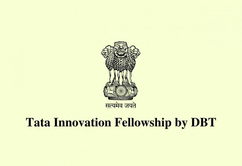 Applications are invited for Tata Innovation Fellowship by DBT, Ministry of Science & Technology, Govt. of India