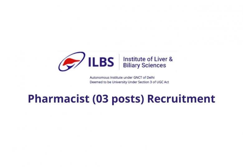 Job for Pharmacists at ILBS Hospital