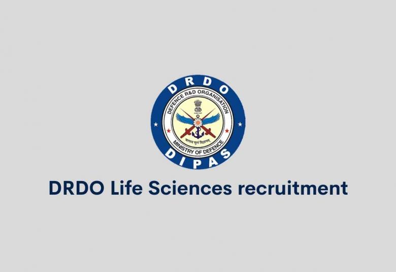 Life Sciences recruitment at DRDO