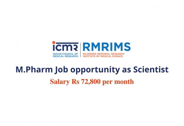 Opportunity for M.Pharm as Scientist at RMRIMS