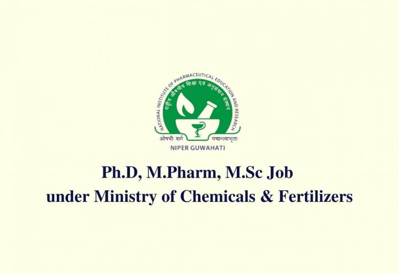 Ph.D, M.Pharm, M.Sc Job in various projects under Ministry of Chemicals & Fertilizers, NIPER