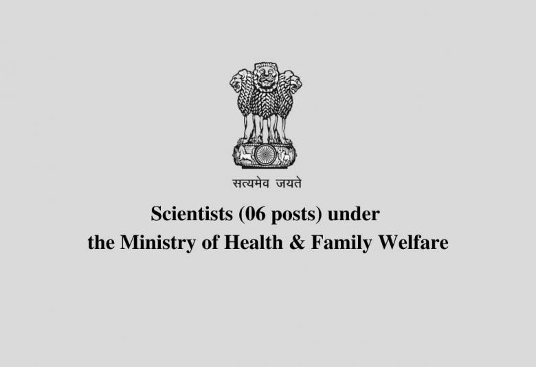 Recruitment for Scientists under the Ministry of Health & Family Welfare