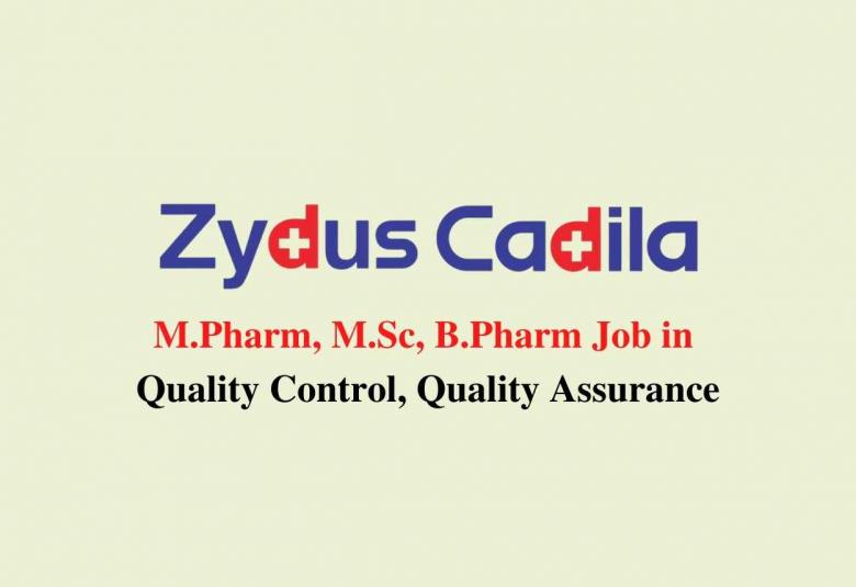 Walk in interview for M.Pharm, M.Sc, B.Pharm in Quality Control, Quality Assurance at Zydus Cadila