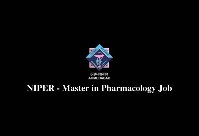 Applications are invited for Junior Research Fellow at NIPER | Master in Pharmacology apply