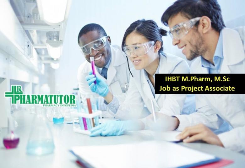 Job for M.Pharm, M.Sc as Project Associate at IHBT