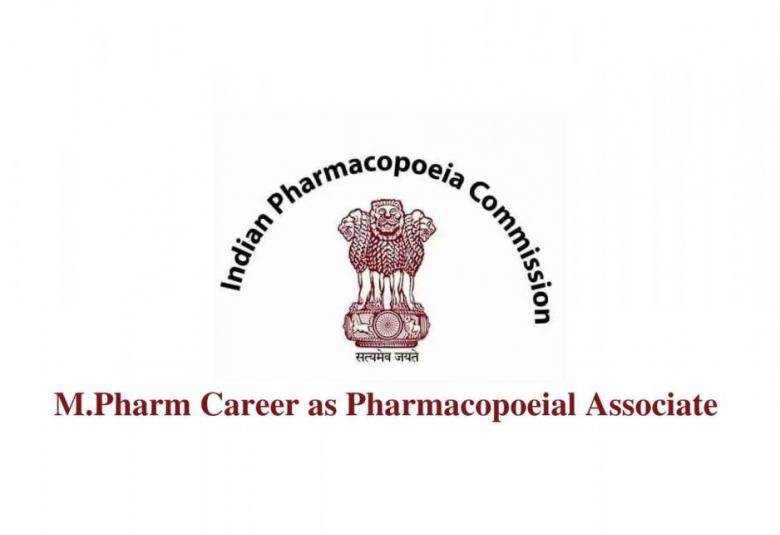 Opportunity for M.Pharm as Pharmacopoeial Associate at Indian Pharmacopoeia Commission