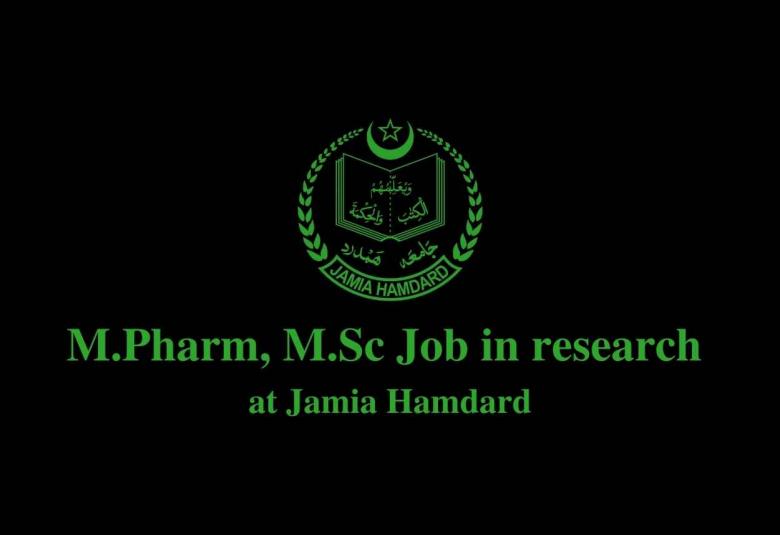 Opportunity for M.Pharm, M.Sc in the research project at Jamia Hamdard