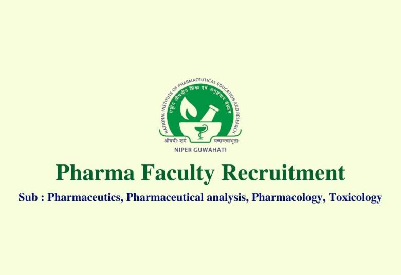 Pharma Faculty Recruitment at NIPER