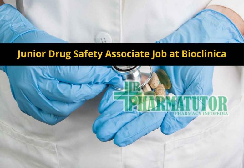 Work as Junior Drug Safety Associate at Bioclinica