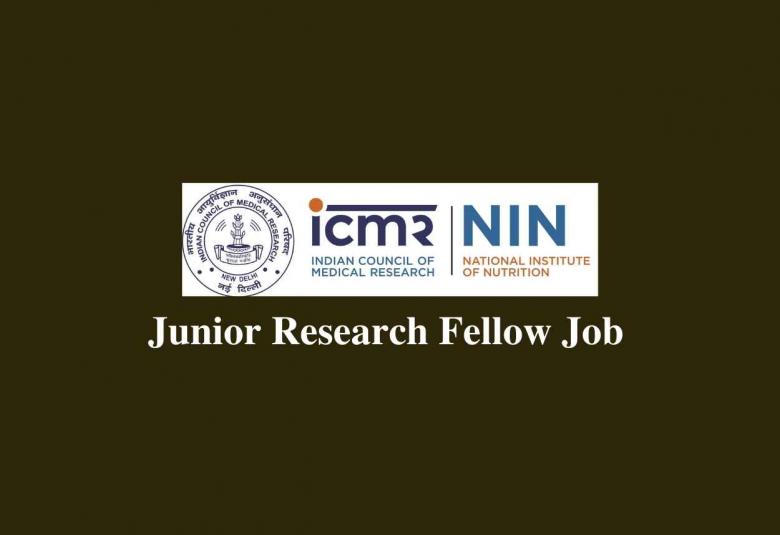 Vacancy for Junior Research Fellow at National Institute of Nutrition