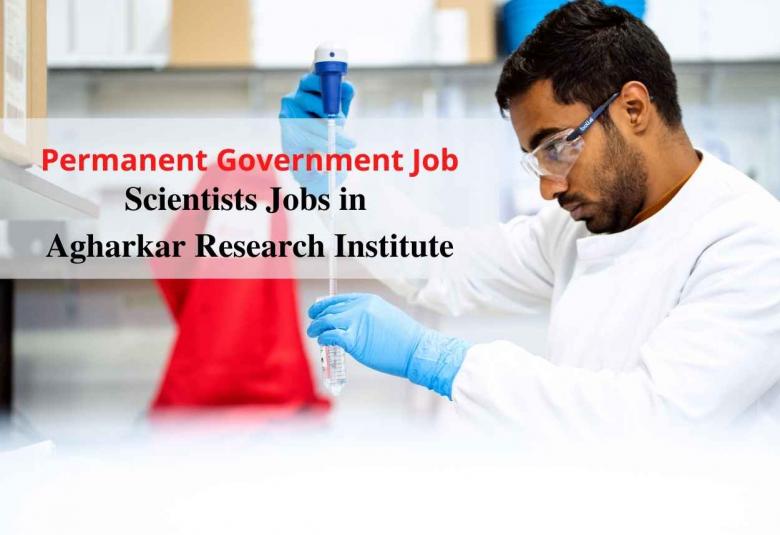 Vacancy for Scientists in Agharkar Research Institute