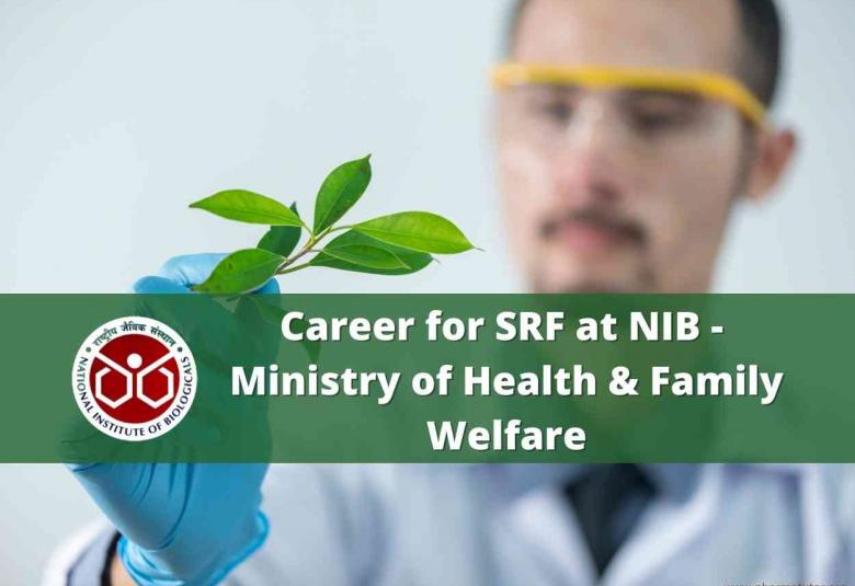 Career for SRF at National Institute of Biologicals - Ministry of Health & Family Welfare