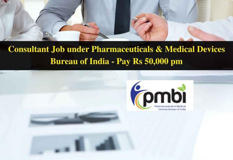 Consultant Job under Pharmaceuticals & Medical Devices Bureau of India